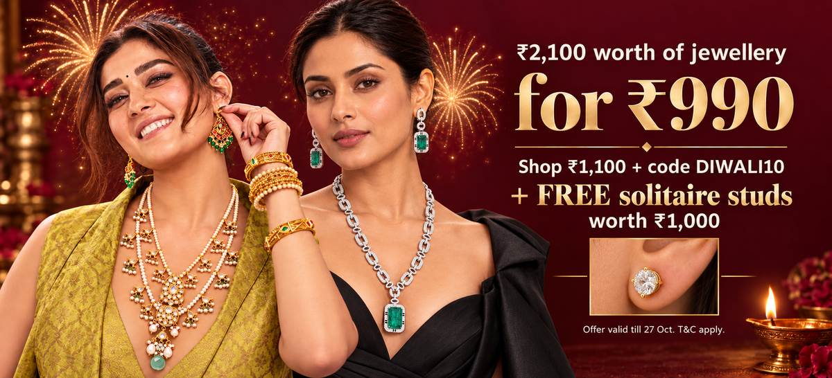 Diwali offer: ₹2,100 worth of jewellery for ₹990 with code DIWALI10 and free solitaire studs worth ₹1,000. Valid till 27 October. Terms apply.